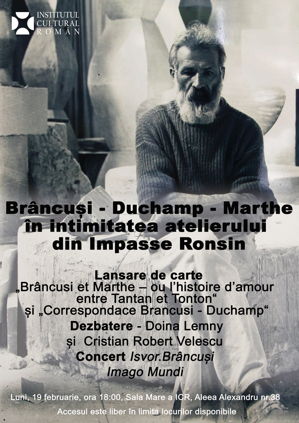 Brancusi - Duchamp - Marthe, in intimitatea atelierului din Impasse Ronsin 