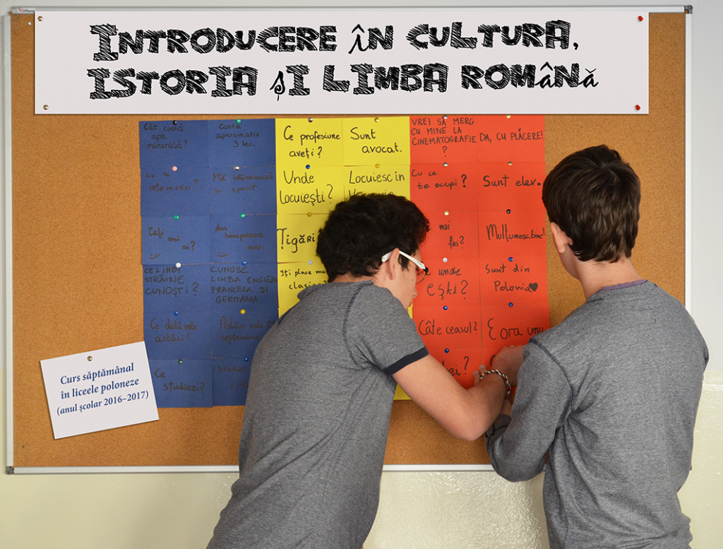 Introducere in cultura, istoria si limba romana - curs saptamanal in liceele poloneze  (anul scolar 2016-2017)
