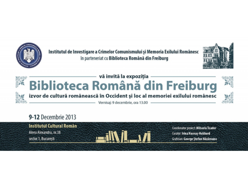 Expoziţie cu documente şi obiecte rare din colecţia Bibliotecii Române din  Freiburg, organizată de IICCMER la Bucureşti