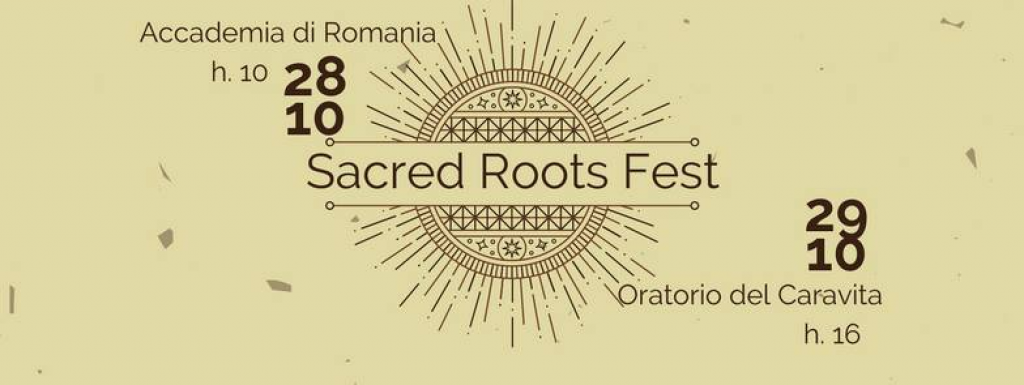 Festivalul SACRED ROOTS FEST la Roma 
