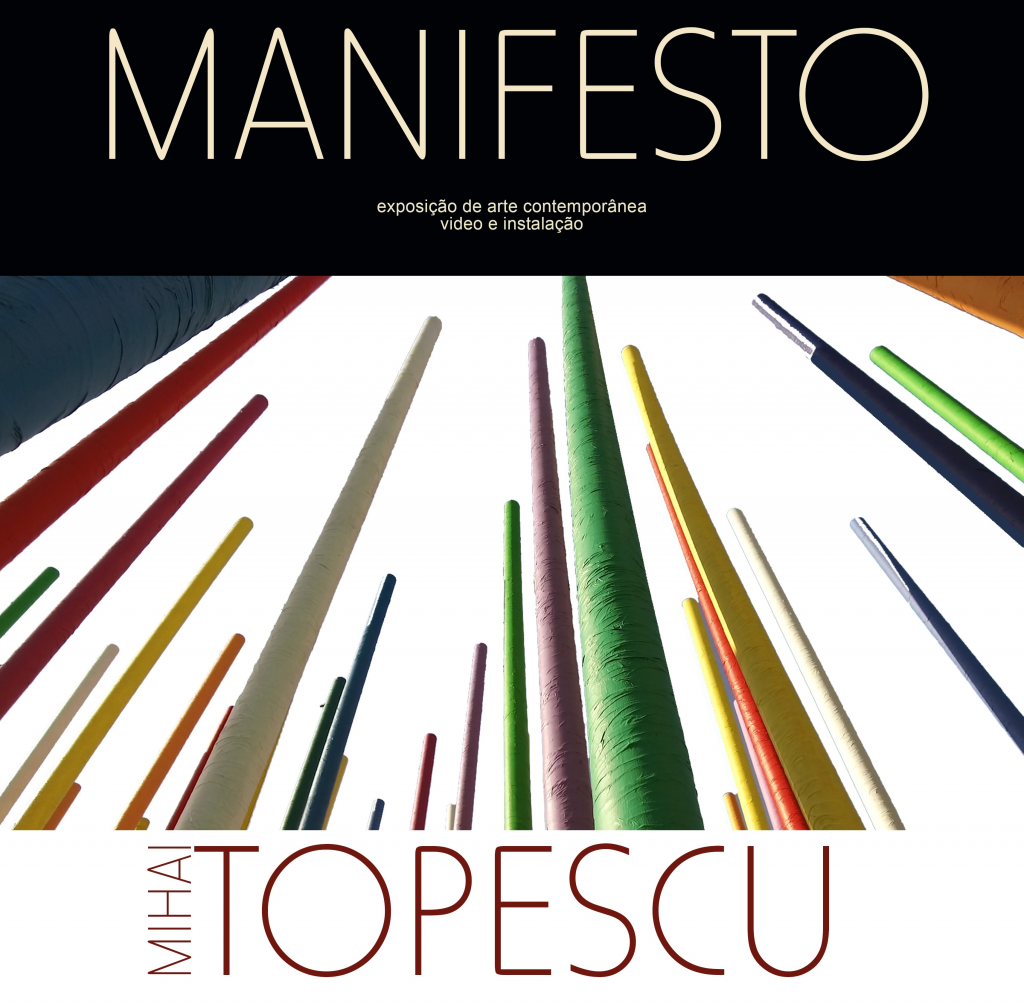 Expozitia Manifest a artistului Mihai Topescu la Lisabona