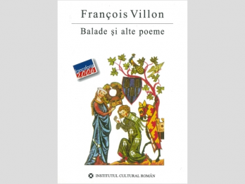Francois Villon - Balade si alte poeme, 2006, 200 p
