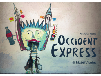 Kataplixi Teatro din Torino prezinta spectacolul "Occident Express" de Matei Visniec 
