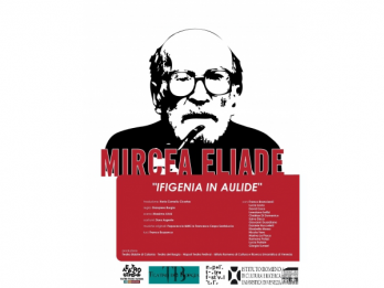  Piesa Ifigenia in Aulida de Mircea Eliade montata in premiera absoluta in Italia IRCCU Venetia, coproducator al spectacolului realizat de Teatro Stabile din Catania 