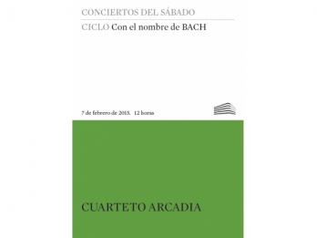 RECOMANDARE Arcadia Quartet in concert la Fundacion Juan March, in cadrul ciclului "Conciertos del Sabado Con el nombre de BACH"